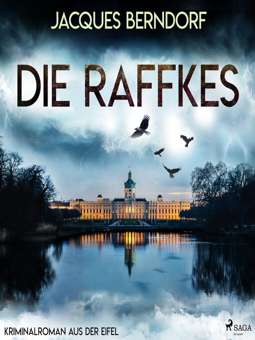 Title details for Die Raffkes (Kriminalroman aus der Eifel) by Jacques Berndorf - Available
